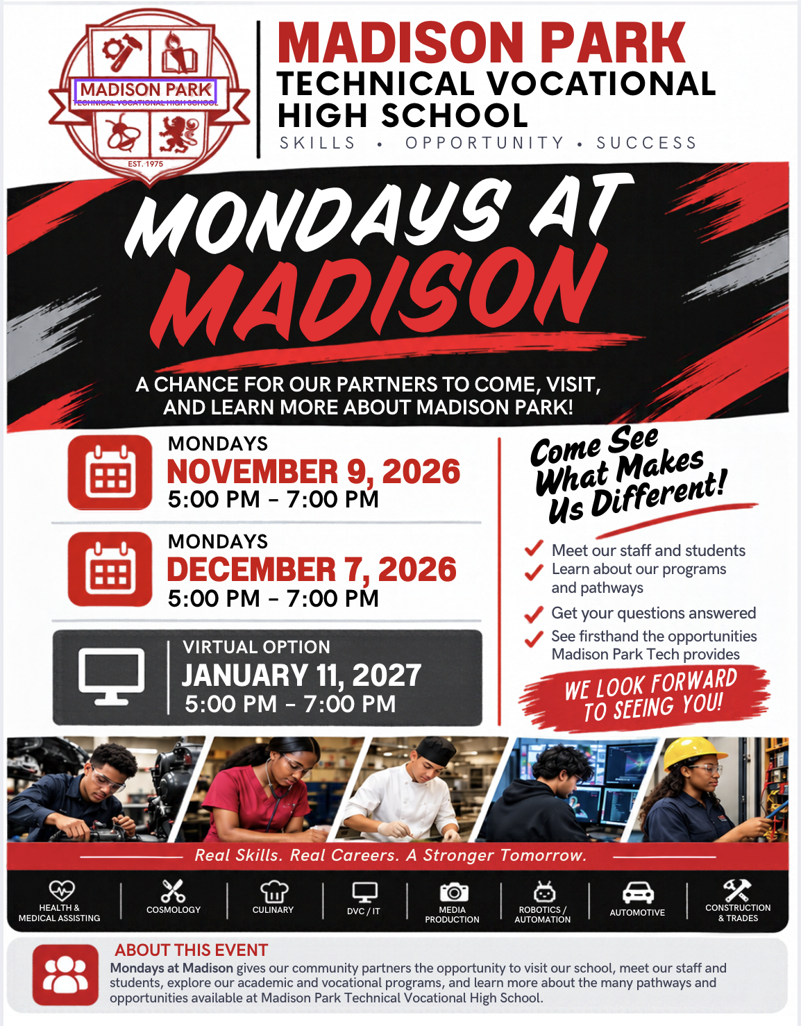 This is a poster about Mondays at Madison, which invites our community partners to visit Madison Park Technical Vocational High School, connect with students and staff, and explore our academic and career technical education programs.